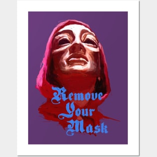 Remove Your Mask Posters and Art